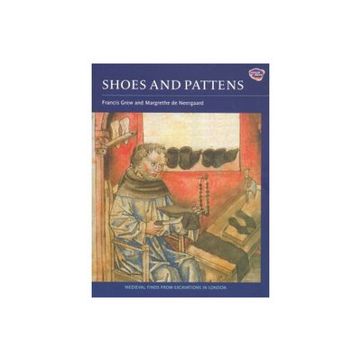 Shoes and Pattens - (Medieval Finds from Excavations in London) (Paperback)