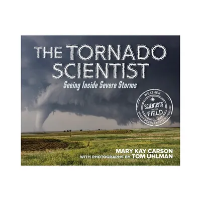 The Tornado Scientist