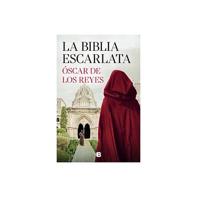 La Biblia Escarlata / The Scarlet Bible - by Oscar de Los Reyes (Hardcover)