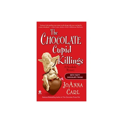 The Chocolate Cupid Killings - (Chocoholic Mystery) by Joanna Carl (Paperback)