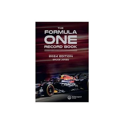 Formula One Record Book 2024 - (Formula One Yearbook) by Bruce Jones (Paperback)