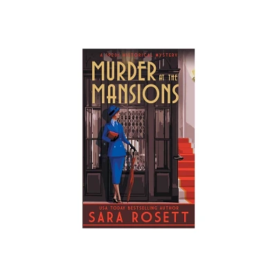 Murder at the Mansions - (High Society Lady Detective) by Sara Rosett (Paperback)