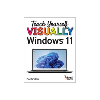 Teach Yourself Visually Windows 11 - by Paul McFedries (Paperback)