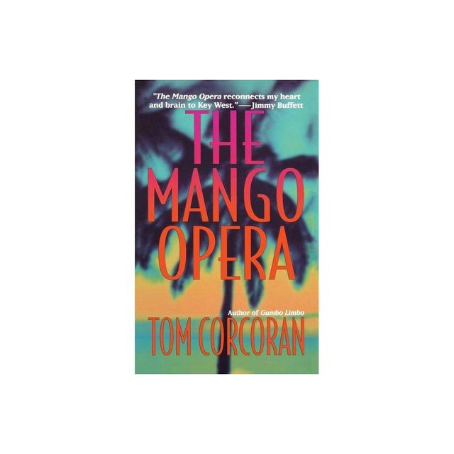 Mango Opera - (Alex Rutledge Mysteries) by Tom Corcoran (Paperback)