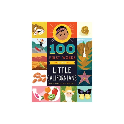 100 First Words for Little Californians - by Ashley Marie Mireles (Board Book)