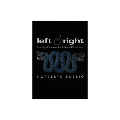 Left and Right - (Themes for the 21st Century) by Norberto Bobbio (Paperback)