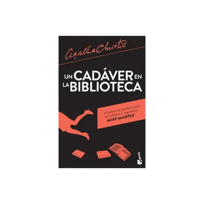 Un Cadver En La Biblioteca / The Body in the Library - by Agatha Christie (Paperback)