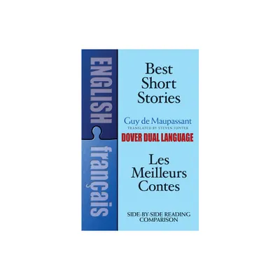 Best Short Stories - (Dover Dual Language French) by Guy De Maupassant (Paperback)