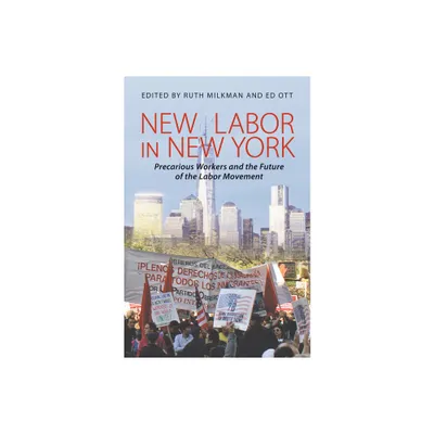 New Labor in New York - by Ruth Milkman & Edward Ott (Paperback)