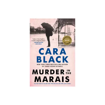 Murder in the Marais - (Aime Leduc Investigation) by Cara Black (Paperback)