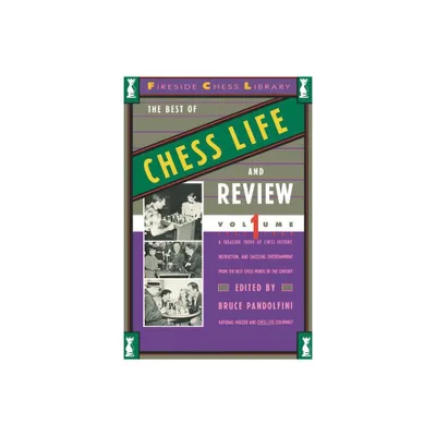 Best of Chess Life and Review, Volume 1 - (Fireside Chess Library) by Bruce Pandolfini (Paperback)