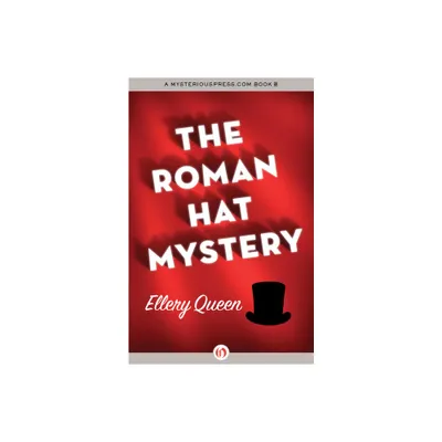 The Roman Hat Mystery - by Ellery Queen (Paperback)