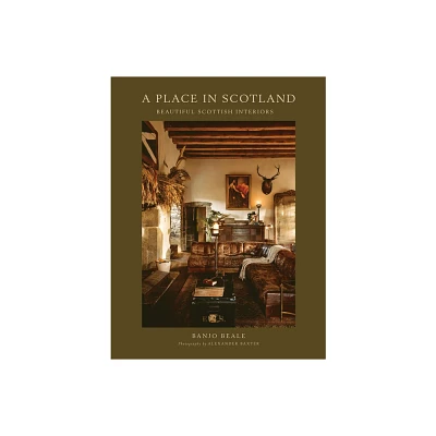 A Place in Scotland - by Banjo Beale (Hardcover)