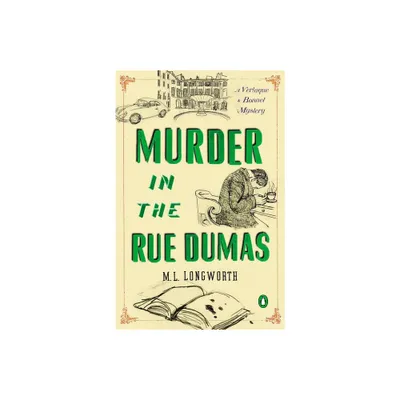 Murder in the Rue Dumas - (Provenal Mystery) by M L Longworth (Paperback)