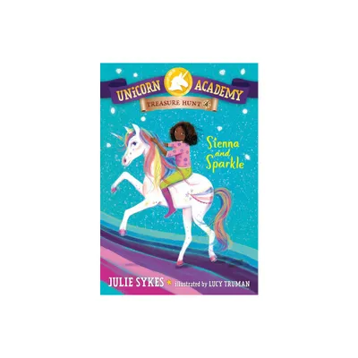 Unicorn Academy Treasure Hunt #4 - by Julie Sykes (Paperback)