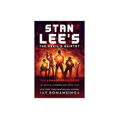 Stan Lees the Devils Quintet: The Armageddon Code - by Jay Bonansinga (Paperback)