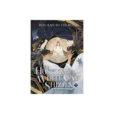 The Husky and His White Cat Shizun: Erha He Ta de Bai Mao Shizun (Novel) Vol. 7 - by Rou Bao Bu Chi Rou (Paperback)