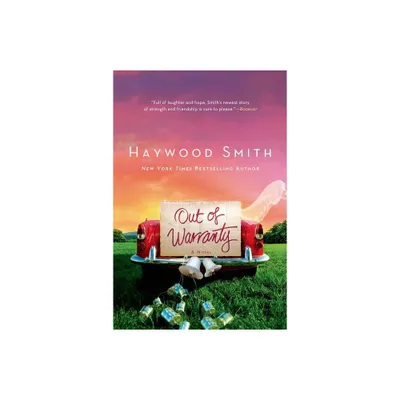 Out of Warranty - by Haywood Smith (Paperback)