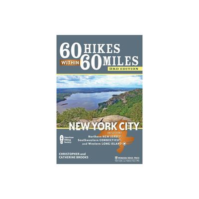 60 Hikes Within 60 Miles: New York City