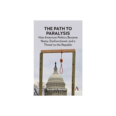 The Path to Paralysis - by Donald G Nieman (Paperback)