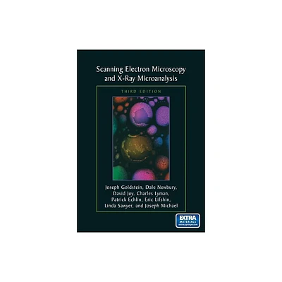 Scanning Electron Microscopy and X-Ray Microanalysis - 3rd Edition (Paperback)