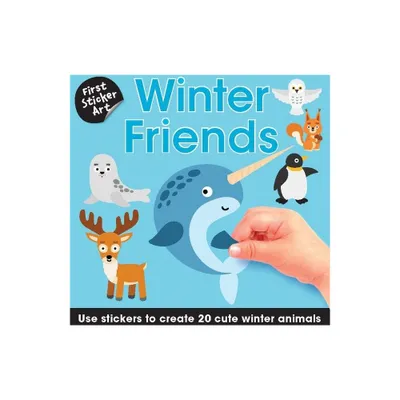 First Sticker Art: Winter Friends - (Paperback)