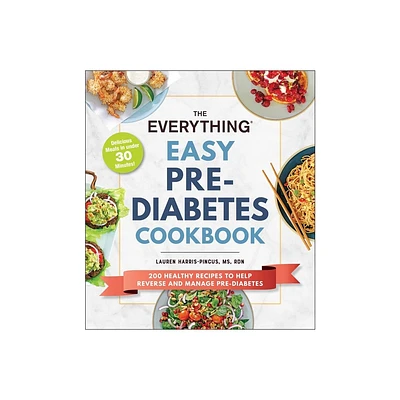 The Everything Easy Pre-Diabetes Cookbook - (Everything(r)) by Lauren Harris-Pincus (Paperback)