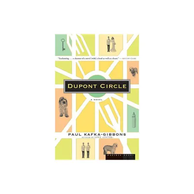 DuPont Circle - by Paul Kafka-Gibbons (Paperback)