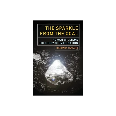 The Sparkle from the Coal - by Barbara Howard (Paperback)