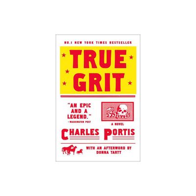 True Grit (Media Tie In, Reprint) (Paperback) by Charles Portis