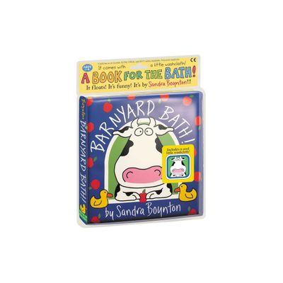 Barnyard Bath! - by Sandra Boynton (Bath Book)