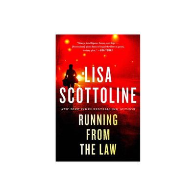 Running from the Law - by Lisa Scottoline (Paperback)