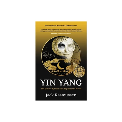 Yin Yang - by Jack Rasmussen (Paperback)