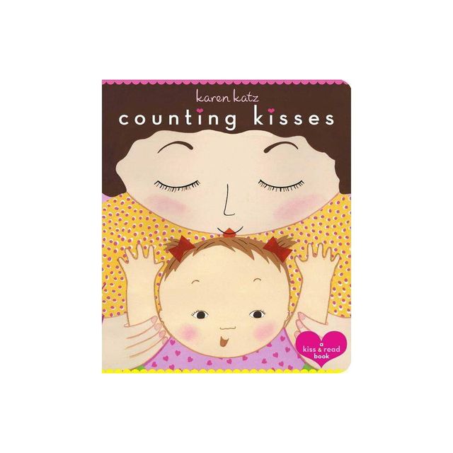 Counting Kisses by Karen Katz (Board Book)