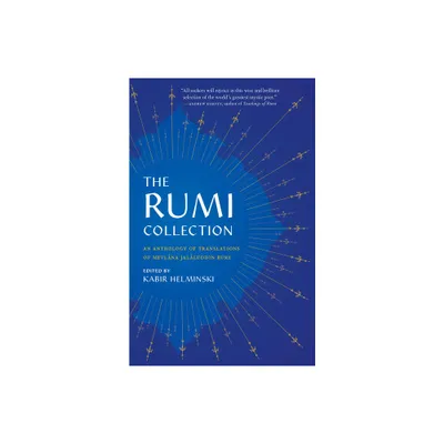 The Rumi Collection - by Mevlana Jalaluddin Rumi (Paperback)