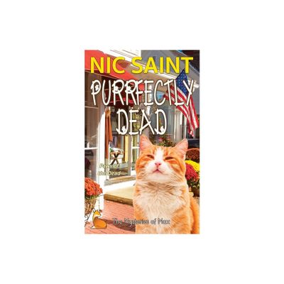 Purrfectly Dead - (Mysteries of Max) by Nic Saint (Paperback)