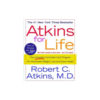 Atkins for Life - by Robert C Atkins (Paperback)