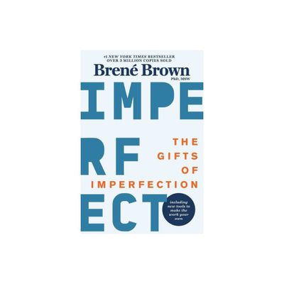 The Gifts of Imperfection - by Bren Brown (Paperback)