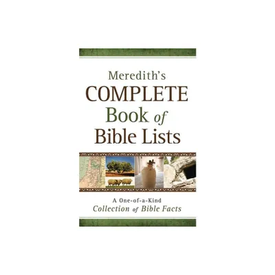 Merediths Complete Book of Bible Lists - by Joel L Meredith (Paperback)