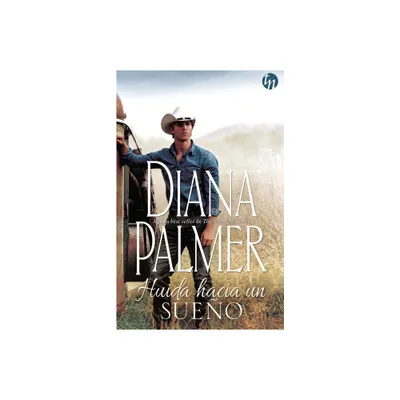 Huida hacia un sueo - by Diana Palmer (Paperback)