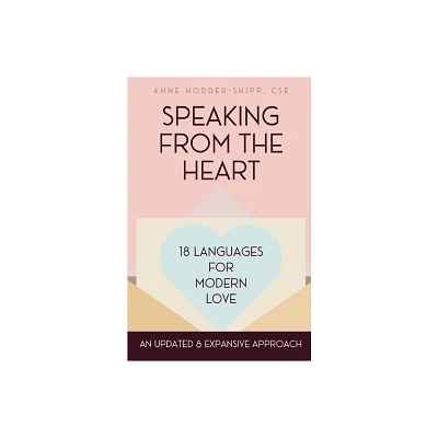 Speaking from the Heart - by Anne Hodder-Shipp (Paperback)