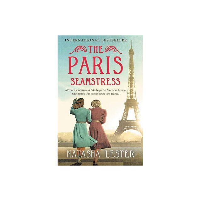 Paris Seamstress - By Natasha Lester ( Paperback )