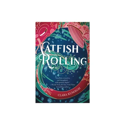 Catfish Rolling - by Clara Kumagai (Hardcover)