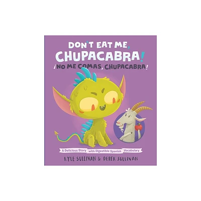 Dont Eat Me, Chupacabra! / No Me Comas, Chupacabra! - (Hazy Dell Press Monster) by Kyle Sullivan (Board Book)