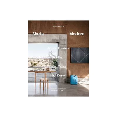 Marfa Modern - by Helen Thompson (Hardcover)