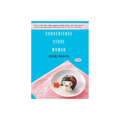 Convenience Store Woman - by Sayaka Murata (Paperback)