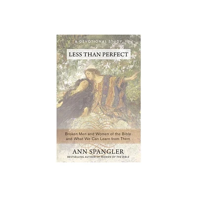 Less Than Perfect - by Ann Spangler (Paperback)