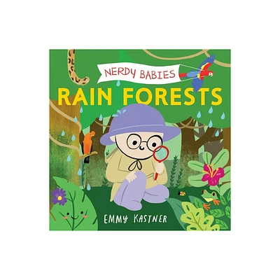 Nerdy Babies: Rain Forests - by Emmy Kastner (Board Book)