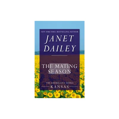 The Mating Season - (Americana) by Janet Dailey (Paperback)