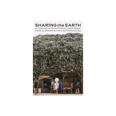 Sharing the Earth - by Elizabeth Ammons & Modhumita Roy (Paperback)